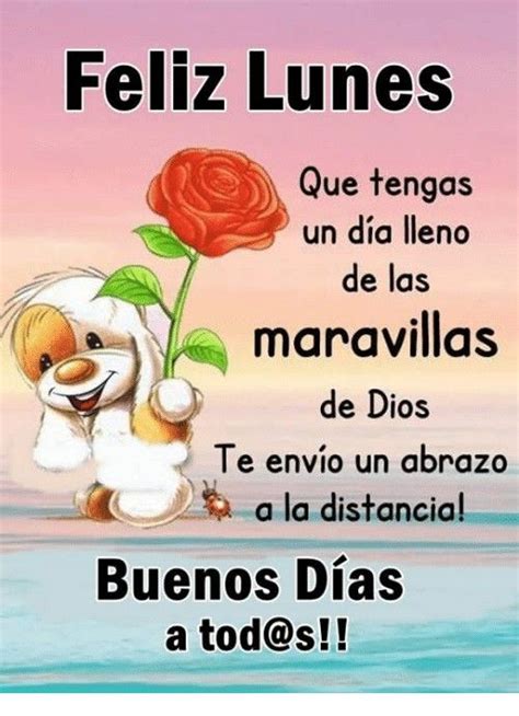 Imágenes De Bonito Y Feliz Lunes Tarjetas S Y Frases Gratis