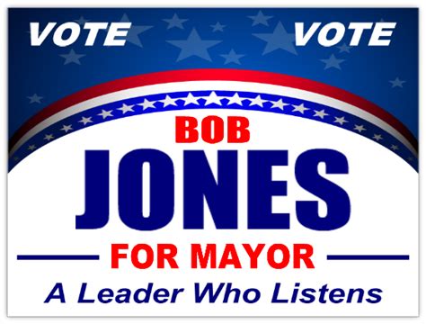 Vote For Mayor Signs Political Campaing Sign