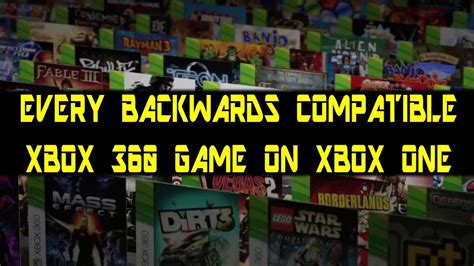 Every Xbox 360 Game Playable On Xbox One Backwards Compatible Game