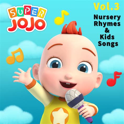 ‎super Jojo Nursery Rhymes And Kids Songs Vol 3 By Super Jojo On Apple