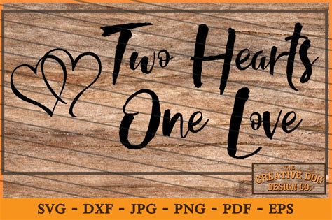 Two Hearts One Love Cut File Svg Dxf By Creative Dog Design Co