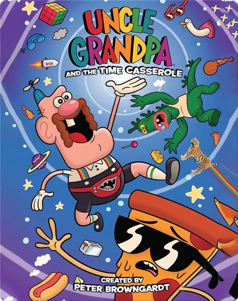 Read Uncle Grandpa Ogn Vol 1 Uncle Grandpa And The Time Casserole On