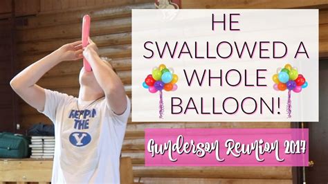 He Swallowed A Whole Balloon Ashton Dunlavy Youtube