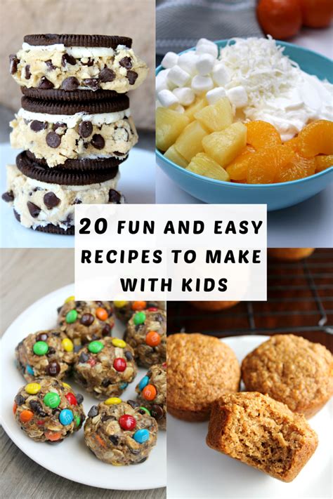 20 Fun And Easy Recipes To Make With Kids Love To Be In The Kitchen
