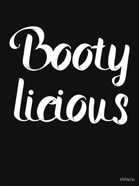 Bootylicious Big Butt Booty Ass And Sexually Attractive Women T Shirt By H44k0n Redbubble