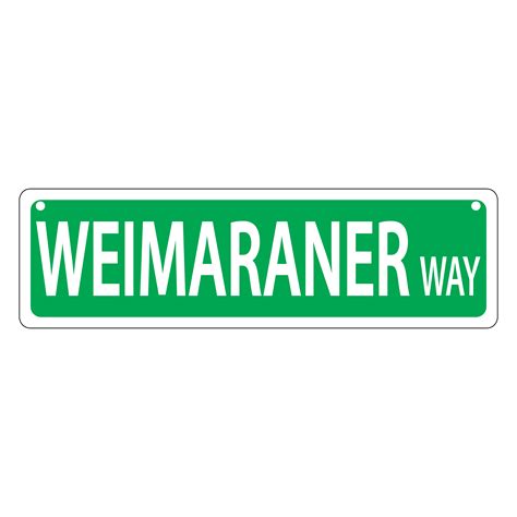 Weinmaraner Mini Street Sign Imagine This Company