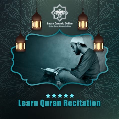 Learn Quran Recitation Learn Quranic Online
