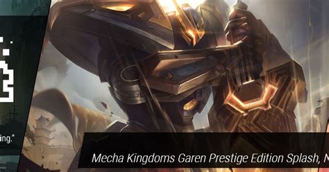Revelation Vr 1212 Pbe Update Mecha Kingdoms Garen Prestige Edition