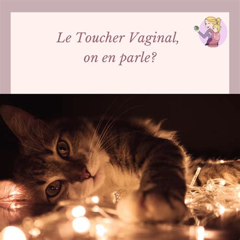 Le Toucher Vaginal Blog Nova Naissance