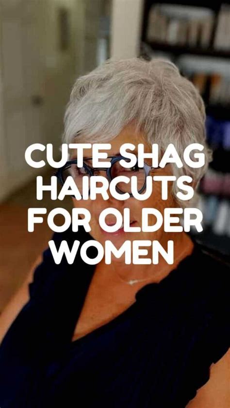 Cute Short Shag Haircuts For Older Women Short Shag Haircuts Short Hair Over Short