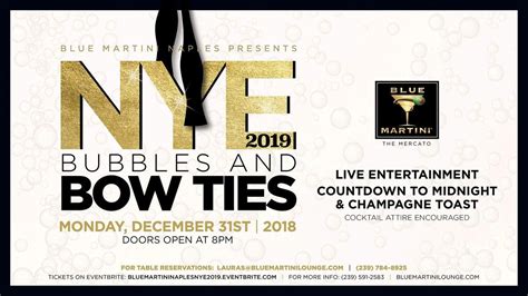 Blue Martini Naples Bubbles And Bow Ties New Years Eve 2019 At Blue