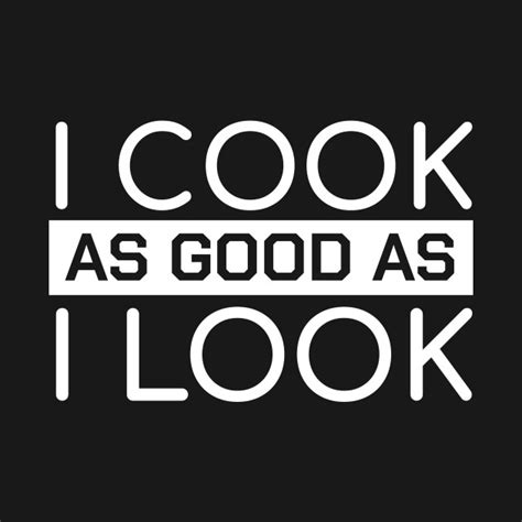 15 Funny Chef Quotes And Sayings Popular Concept