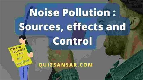 Noise Pollution Sources Effects And Control