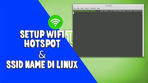 Setup WiFi Hotspot Linux Dan Tukar SSID Name YouTube