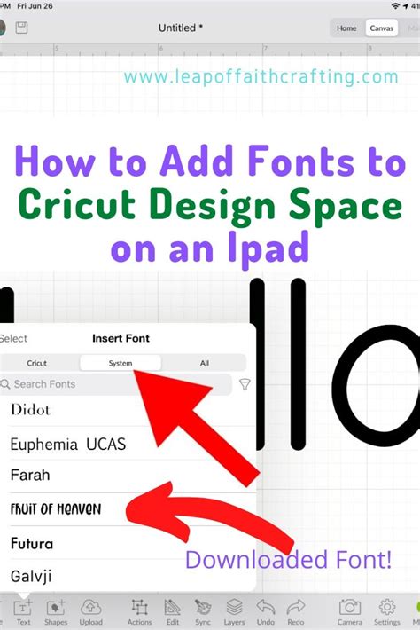 How To Add Fonts To Cricut Design Space On Ipad Leap Of Faith Crafting