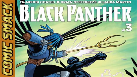 Black Panther 3 Comic Smack Youtube