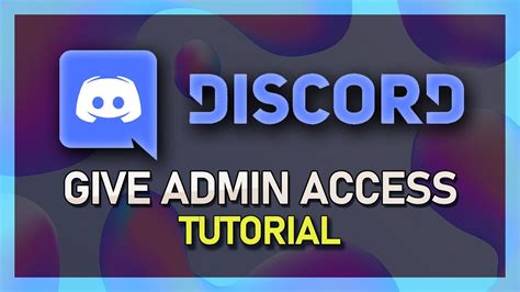 Discord How To Give Admin Access To Another User Youtube