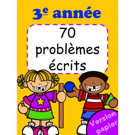 70 Problèmes écrits 3e Année Teaching Math Primary Maths Math