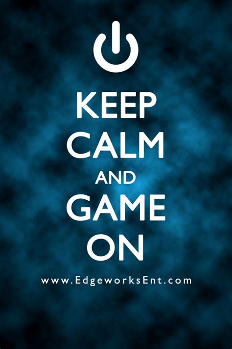 Download Keep Calm And Game On Wallpaper Gallery
