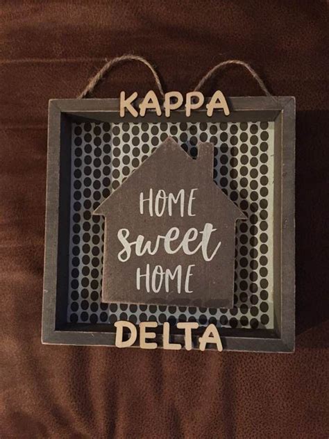 Kappa Delta Home Sweet Home Delta House Sweet Home Home