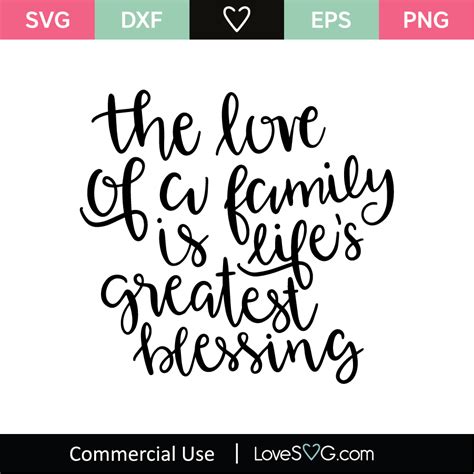 The Love Of A Family Is Lifes Greatest Blessing SVG Cut File - Lovesvg.com