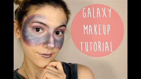 Galaxy Makeup Tutorial Youtube