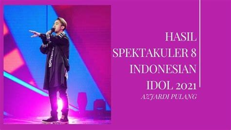 We bring you the latest news & discussions regarding your favorite show indian idol. Hasil Spektakuler Show 8 Indonesian Idol 2021: Azhardi ...