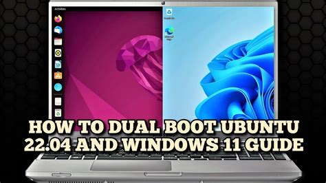 How To Dual Boot Ubuntu 2204 Lts And Windows 11 A Step By Step