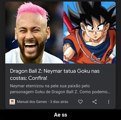 Dragon Ball Z Neymar Tatua Goku Nas Costas Confira Neymar Eternizou