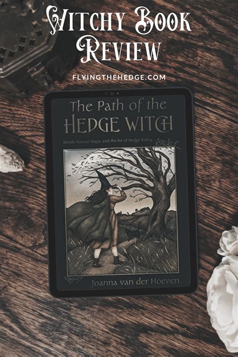 Flying The Hedge Book Review The Path Of The Hedge Witch By Joanna