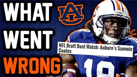 From Auburn Superstar To Nfl Draft Bust What Happened To Sammie Coates Youtube