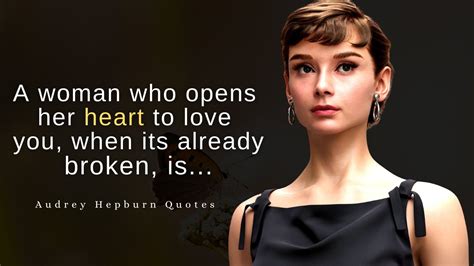 audrey hepburn quotes about a woman s heart and beauty youtube