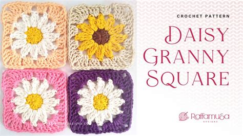 How To Crochet A Daisy Granny Square Video Tutorial RaffamusaDesigns