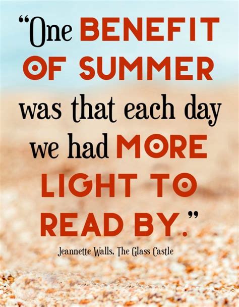 7 Quotes About Summer More Light To Read By Summer Reading Quotes