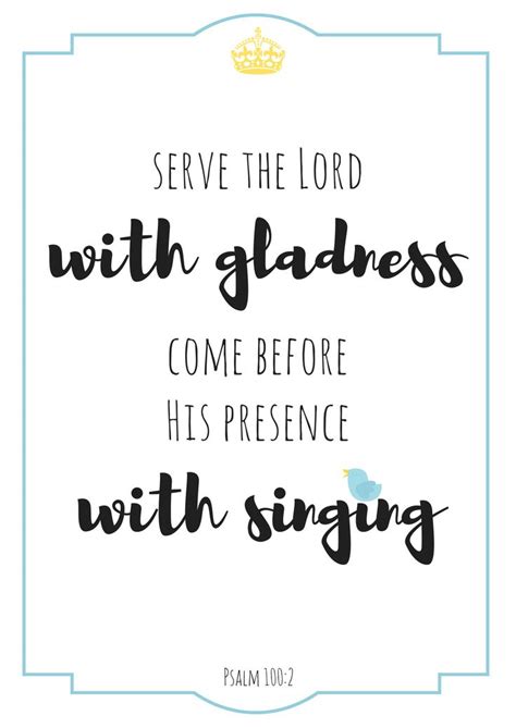 Serve The Lord With Gladness Come Before His Presence With Singing