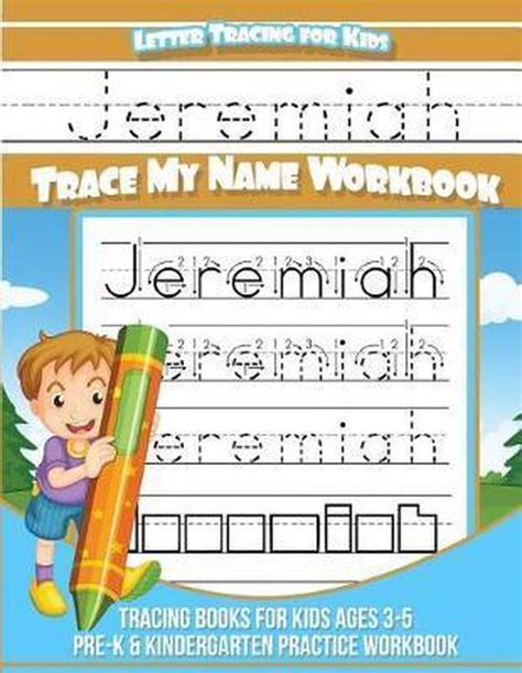 Jeremiah Letter Tracing For Kids Trace My Name Workbook Jeremiah Books