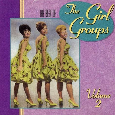840 Various Artists The Best Of Girl Groups Volumes 1 And 2 1990