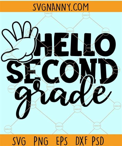 Hello Second Grade Svg Second Grade Teacher Svg Back To School Svg