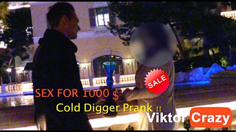 Sex With Girl For 1000 Gold Digger Prank In Vegas Youtube
