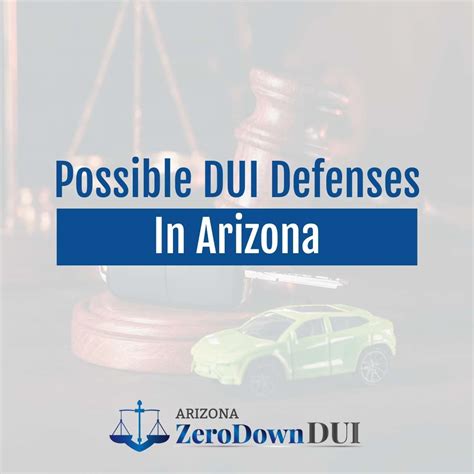 possible driving under the influence defenses in arizona