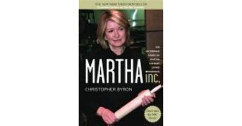 Martha Inc The Incredible Story Of Martha Stewart Living Omnimedia By