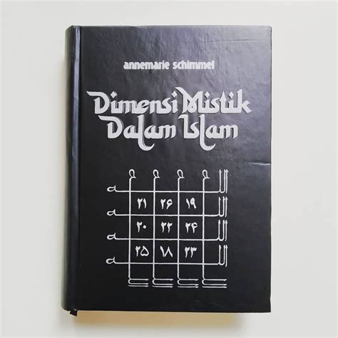 Jual Dimensi Mistik Dalam Islam Karya Annemarie Schimmel Asli Shopee