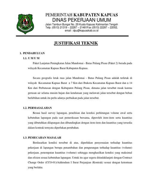 Format justifikasi teknis (justek) gedung pada pelaksanaan sebuah pekerjaan proyek baik proyek gedung, jalan, jembatan, bangunan air dan kosntruksi lainnya sebahagian besar selalu terjadinya. 10. Justifikasi Teknis
