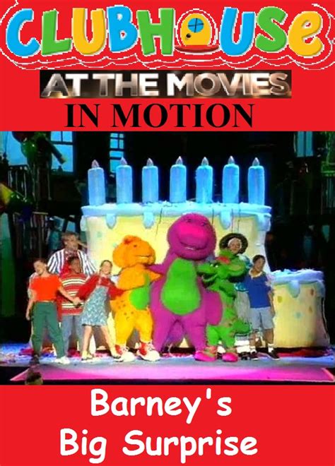 Clubhouse At The Movies In Motion Barneys Big Surprise Celebration