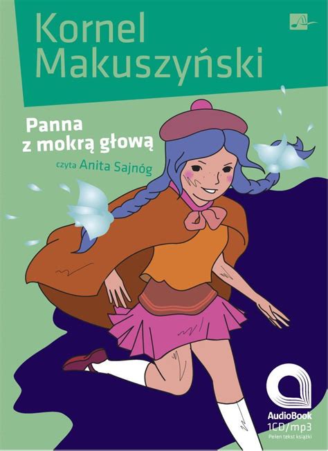 Audiobook Panna Z Mokrą Głową Mp3 W Sklepie Taniaksiazkapl