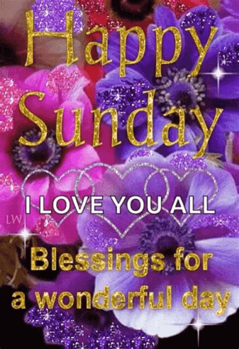 Have A Blessed Sunday I Love You All GIF GIFDB Com