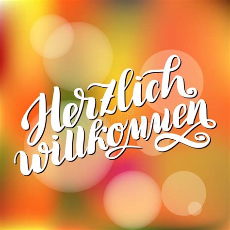 Herzlich Willkommen. Welcome. Traditional German ...