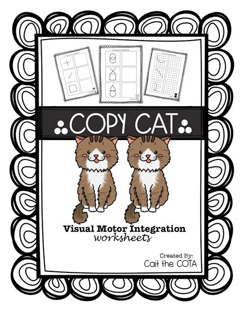 Copy Cat Visual Motor Integration Worksheets By Cait The Cota Tpt