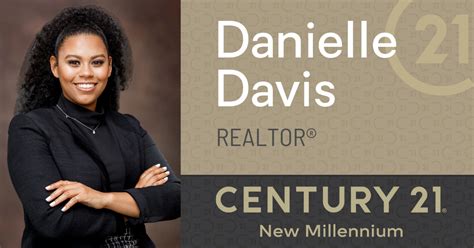 Danielle Davis Realtor Century 21 New Millennium