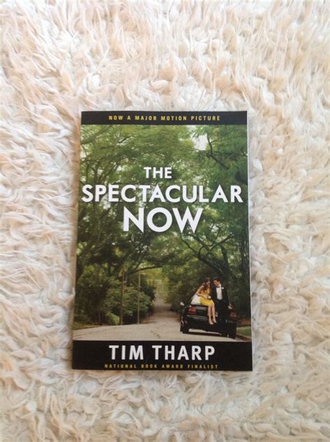The Spectacular Now Tim Tharp The Spectacular Now Books Book Tv